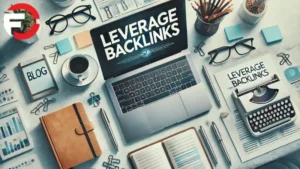 Leverage Backlinks